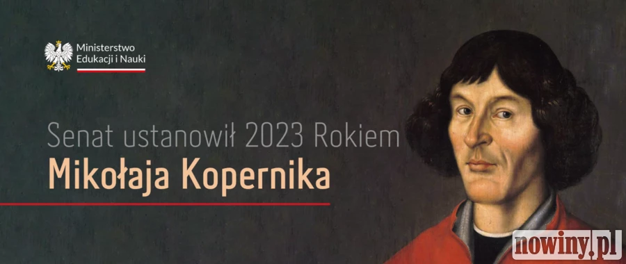 Troje patronów roku 2023. Jednym z nich Senat ustanowił Mikołaja Kopernika