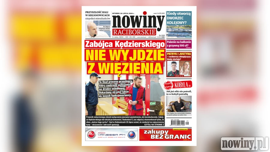 Zabójca Kędzierskiego nie wyjdzie z więzienia. Nowiny Raciborskie piszą o wyroku sądu apelacyjnego