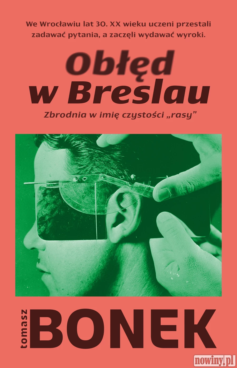 Książka do kawy: „Obłęd w Breslau”. Jak Śląsk stał się laboratorium teorii rasowych