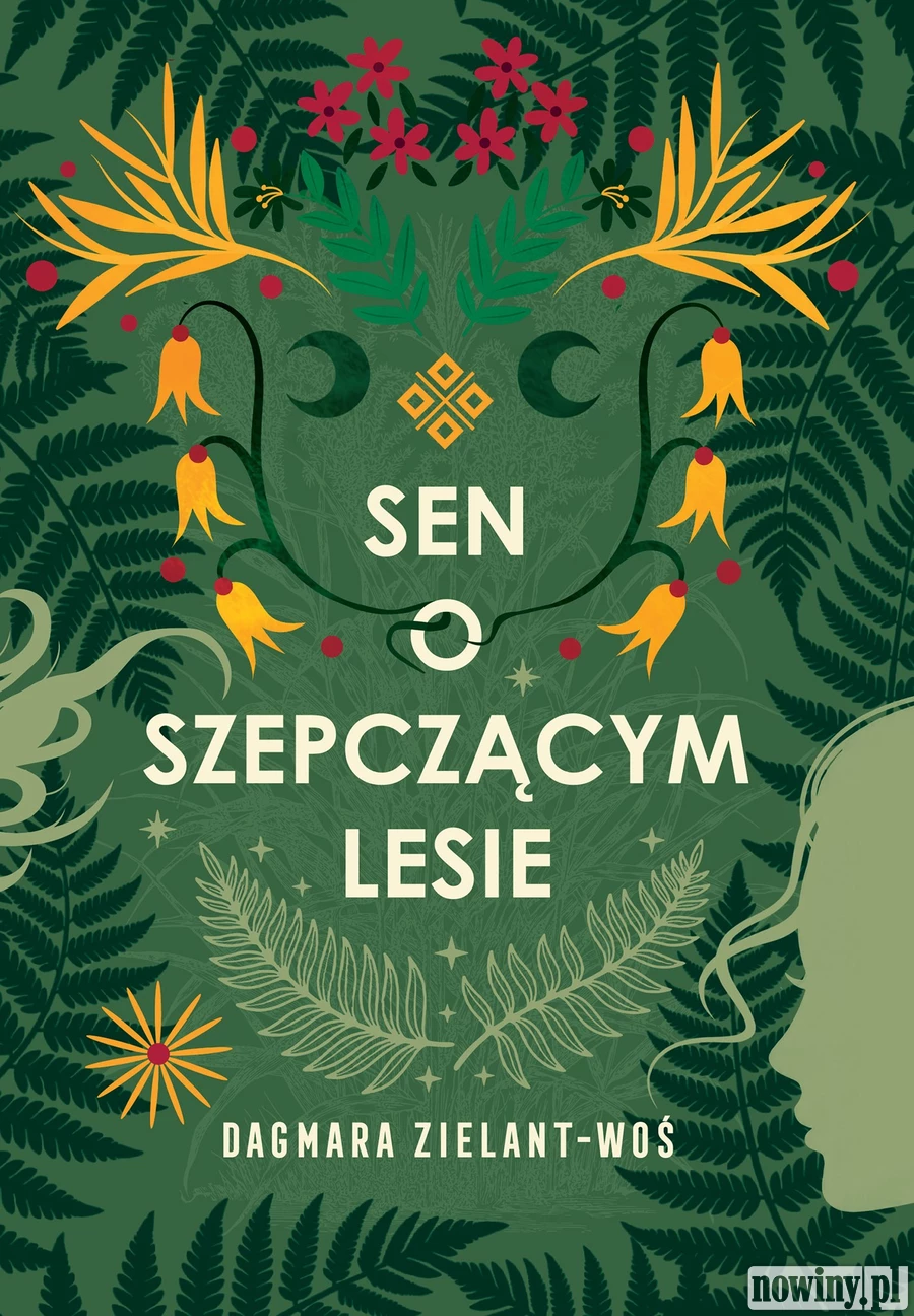 Z Warszawy w Bieszczady, do świata starych bogów. „Sen o szepczącym lesie” Dagmary Zielant-Woś