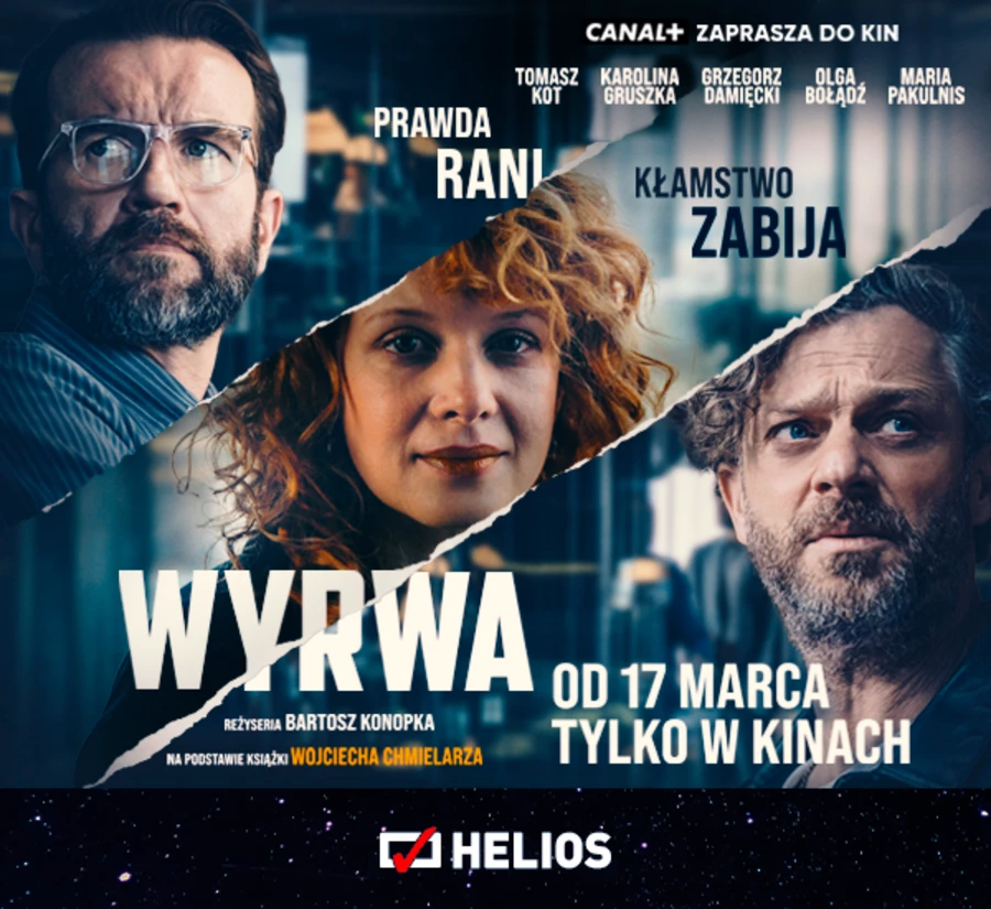 Sieć kin Helios zaprasza na premierowe seanse filmu „Wyrwa”